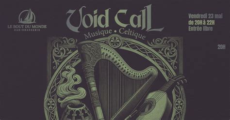 ? VOID CALL en concert au Bout du Monde ! ?, 4 rue de la Frégate Nivôse ...