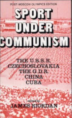 Buy Sport Under Communism: The U.S.S.R., Czechoslovakia, the G.D.R ...