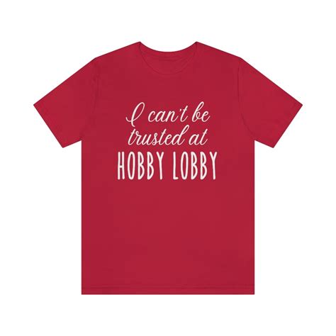 Hobby Lobby Tshirt, Hobby Lobby Shirt, Shopping Shirt, Shopaholic Gifts ...