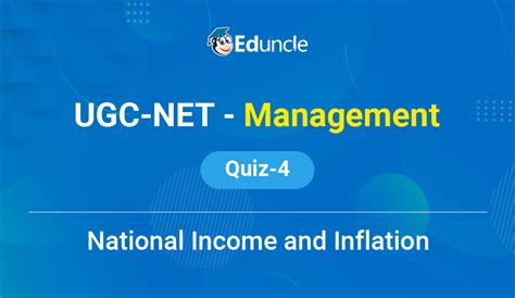 UGC - NET - Management - Quiz - 4 - (National Income and Inflation)