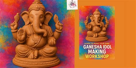 Ganesha idol making workshops Event Tickets Hyderabad - BookMyShow