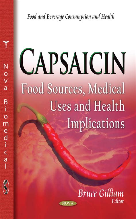 Buy Capsaicin: Food Sources, Medical Uses & Implications Online at ...