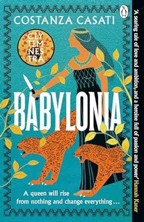Babylonia: The instant Sunday Times bestseller and gripping ...