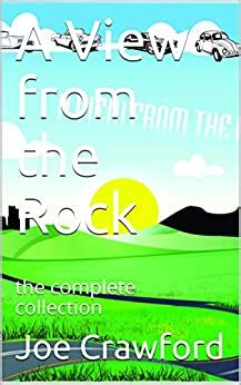 A View from the Rock: the complete collection eBook : Crawford, Joe ...