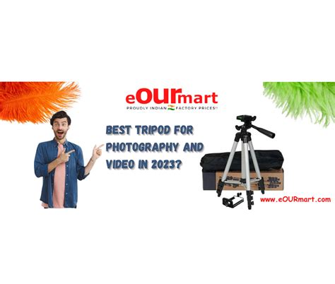 Best Tripod For Photography And Video in 2023? – eOURmart.com