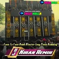 Biswakarma Puja Spl Face To Face Bomb Blaster Long Piano Humming Mix ...