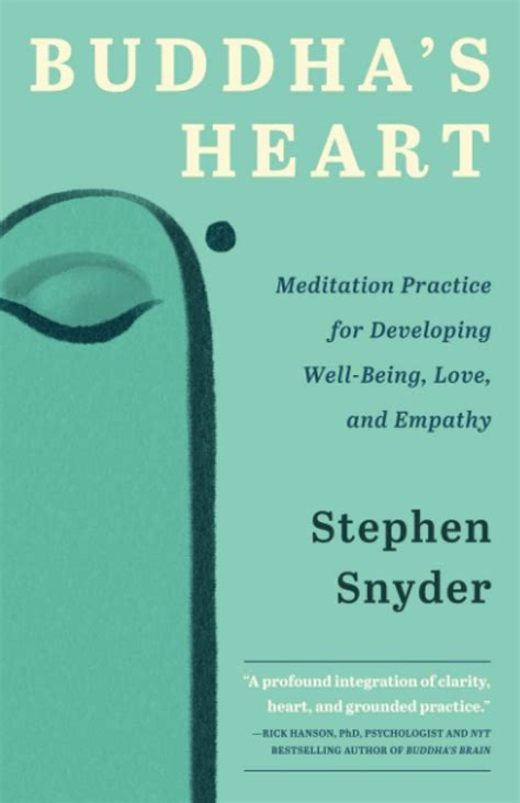 Buddha's Heart: Meditation Practice for Developing Well-being, Love ...