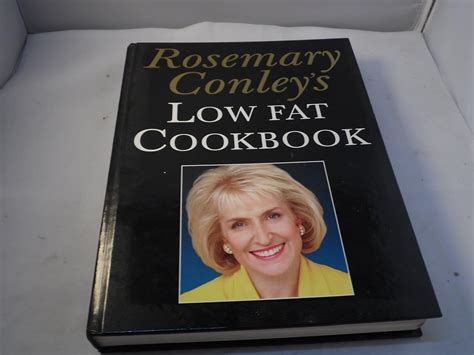 Buy Rosemary Conleys Low Fat Cookbook Book Online at Low Prices in ...