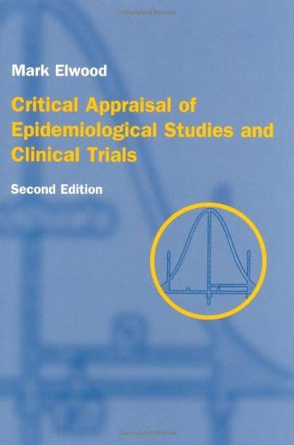 Buy Critical Appraisal of Epidemiological Studies and Clinical Trials ...