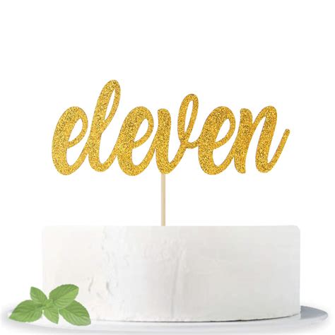 Gold Glittter Eleven Cake Topper for Happy 11st Birthday or 11st ...