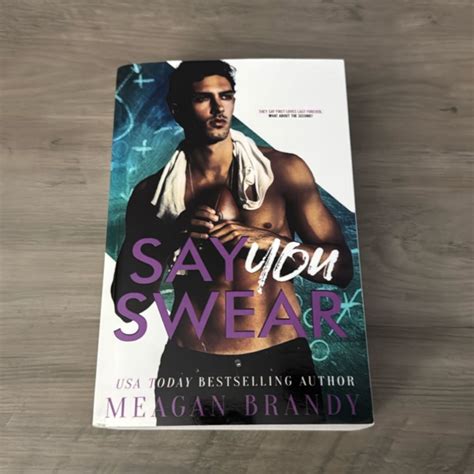 Say You Swear by Meagan Brandy