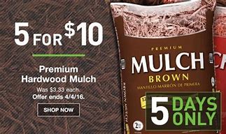 Image result for Mulch 5 for 10.00 Dollars