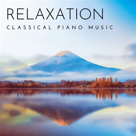 Classical Piano Music for Relaxation - Halidon