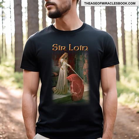 Sir Loin Steak T-shirt