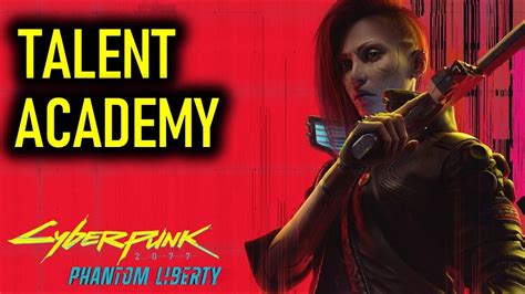 Talent Academy: With All Endings | Cyberpunk 2077 Phantom Liberty - YouTube