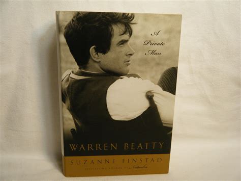 Warren Beatty A Private Man de Finstad, Suzanne: Near Fine Hardcover ...
