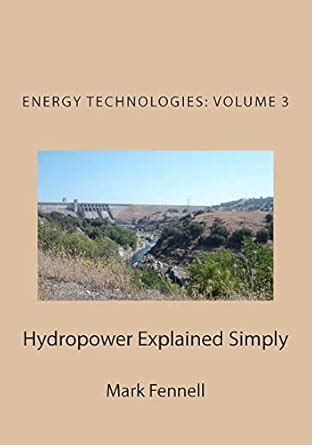 Buy Science of Electricity: Hydropower Explained Simply: Energy ...