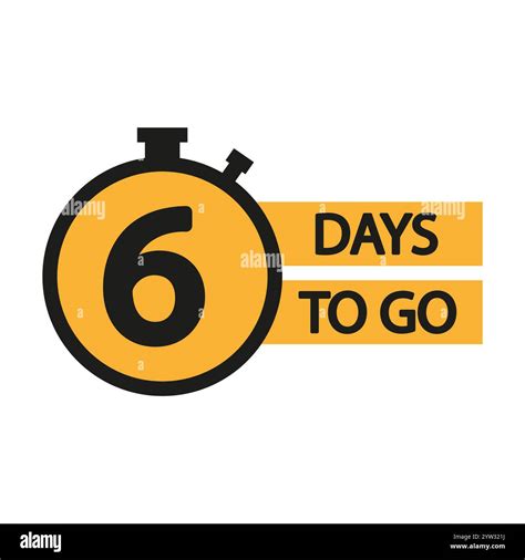 Countdown timer icon. Number six focus. Bold 6 days to go text. Yellow ...