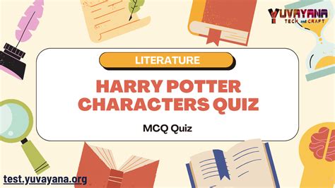 Harry Potter Characters Quiz – Literature MCQ Quiz with Answers