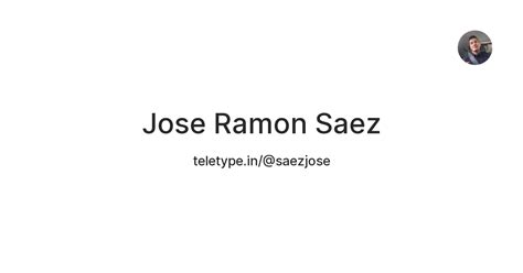 Jose Ramon Saez — Teletype
