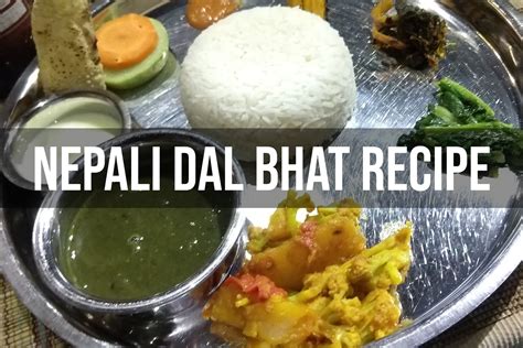 Dal Bhat Recipe (Food, Nepal)