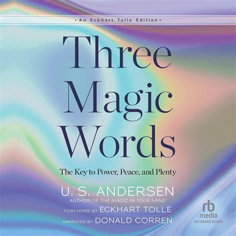 Amazon.com: Three Magic Words: The Key to Power, Peace, and Plenty ...