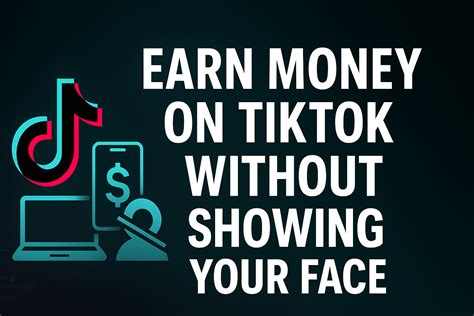 Earn Money on TikTok Without Showing Your Face - TheHustlePlan