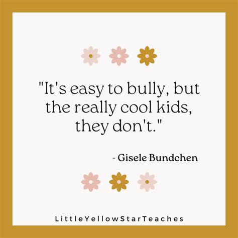Positive Quotes About Bullying