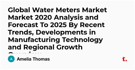Global Water Meters Market Market 2020 Analysis and Forecast To 2025 By ...
