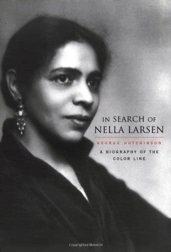 In Search of Nella Larsen: A Biography of the Color Line eBook ...