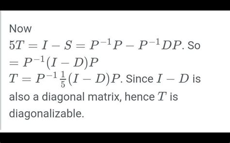 The statement is true or false?????(): let s be a diagonalizable matrix ...