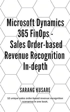 Microsoft Dynamics 365 FinOps – Sales Order-based Revenue Recognition ...