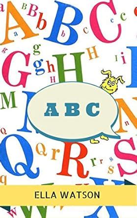 A B C for kids eBook : Watson, Ella: Amazon.in: Kindle Store