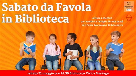 A Maniago SABATO DA FAVOLA IN BIBLIOTECA con Ortoteatro , Biblioteca ...