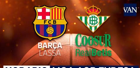 Barcelona - Betis: Horario y dónde ver el partido de la liga ACB de ...