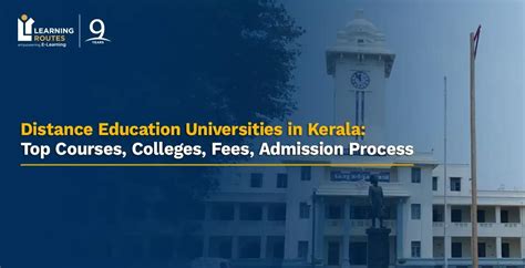 Top Distance Education Universities in Kerala: Courses, Fees & Eligibility