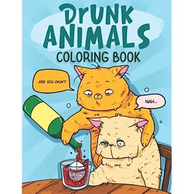 Drunk Animals Coloring Book: Funny & Relaxing Color | Ubuy India