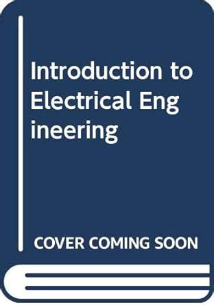 Buy Introduction to Electrical Engineering Book Online at Low Prices in ...