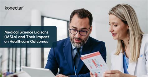 Medical Science Liaisons and Their Impact on Healthcare