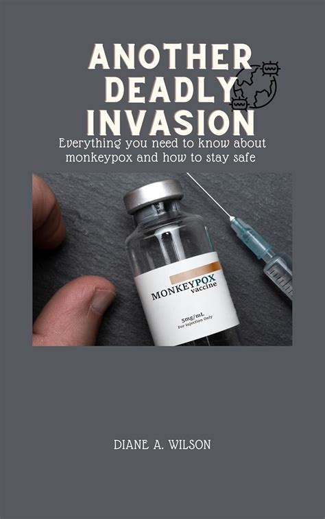 ANOTHER DEADLY INVASION: Everything you need to know about monkeypox ...