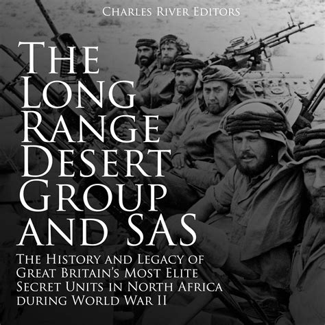 Buy The Long Range Desert Group and SAS: The History and Legacy of ...