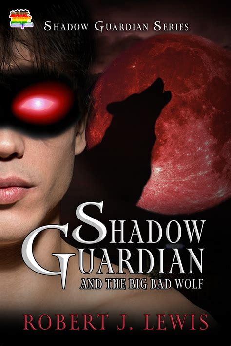 Shadow Guardian and the Big Bad Wolf (Shadow Guardian Series #2) – 4 ...
