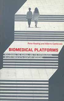 Biomedical Platforms : Realigning The Normal And The Pathological In ...