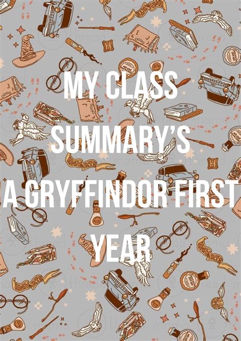 My Class Summary as a first year - Gryffindor | Hogwarts is Here