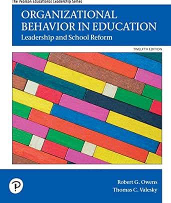 Organizational Behavior in Education: Leadership and School Reform ...