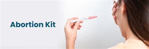 Kits d'avortement : utilisation, sécurité et informations importantes