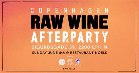 THE OFFICIAL RAW WINE 2025 AFTER PARTY @ HAVEN, Sigurd CPH, Copenhagen ...