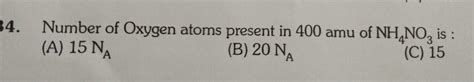 ..answer neededno of oxygen atoms.? - Brainly.in