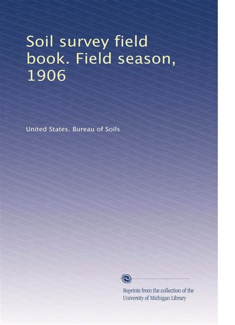 Soil survey field book. Field season, 1906 : Amazon.in: Books