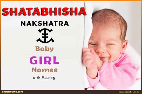 Shatabhisha Nakshatra Baby Girl Names With Meaning | Angelsname.com